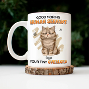 Cat Lovers, Pet Lovers, Playful, Vector - Tired Cat Your Tiny Overlord - Personalized Mug