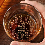 Gift For Father, Gift For Grandpa, Happy - To Dad From The Reasons You Drink Stick Figures - Personalized Engraved Whiskey Glass