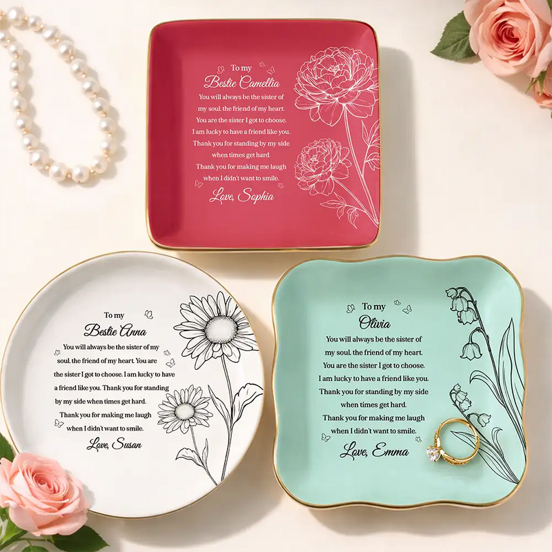 Gift For Bestie,Love - To My Bestie The Sister I Got To Choose - Personalized Ring Dish