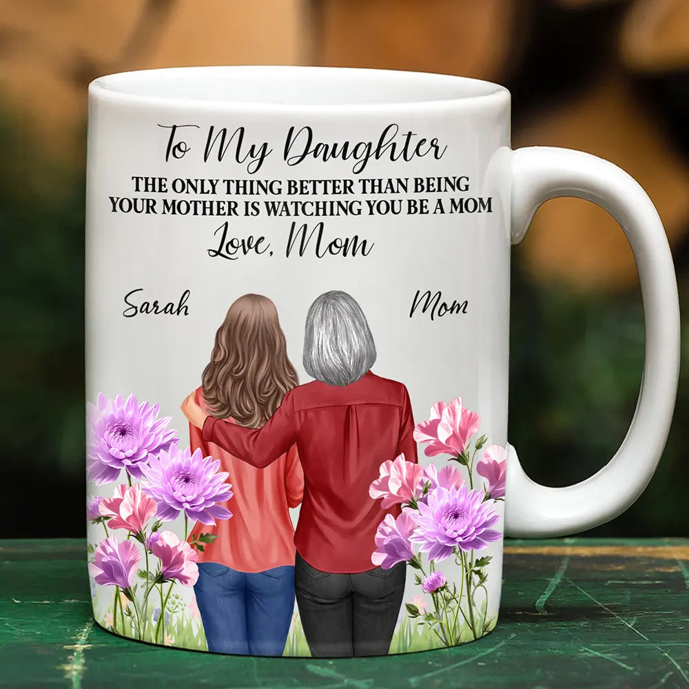 Gift For Daughter, Mom - Daughters (Adult), Love - To My Daughter Birth Flower Beautiful Hill - Personalized White Edge-to-Edge Mug