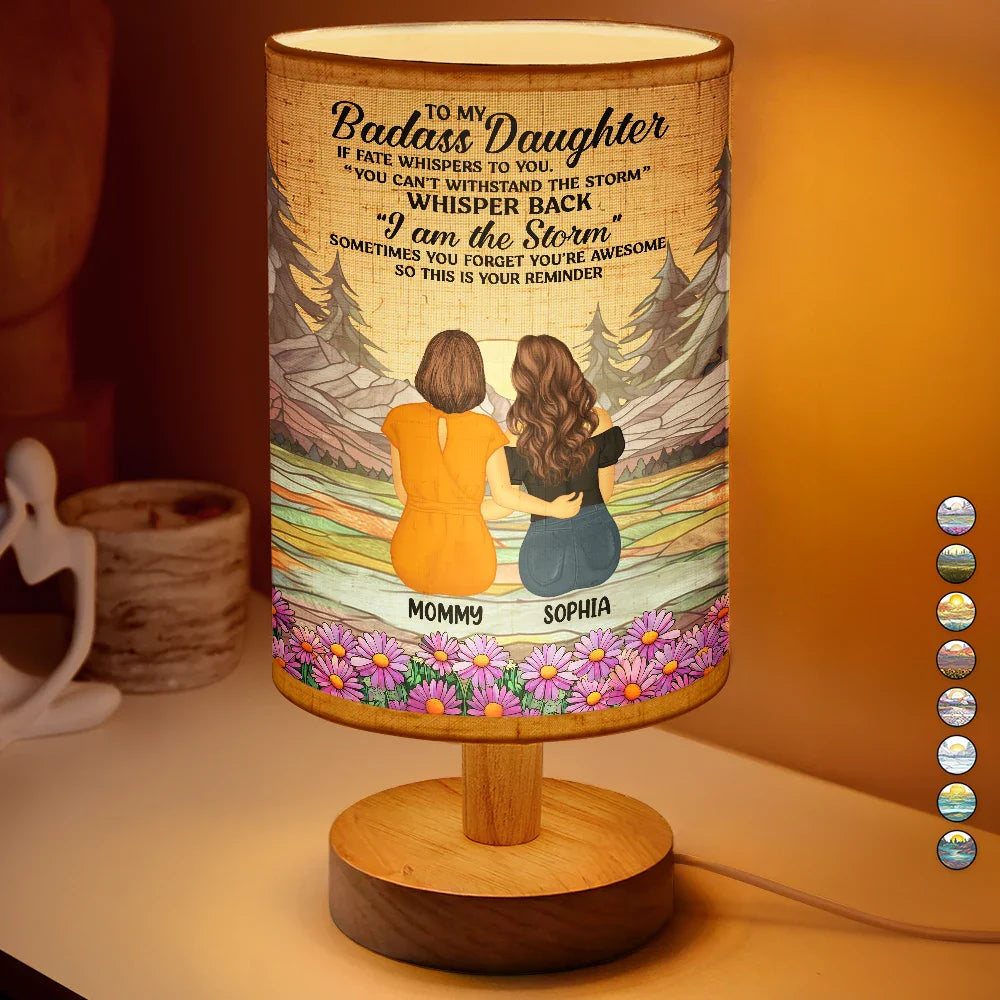 To My Daughter Whisper Back I Am The Storm - Personalized Fabric Lamp