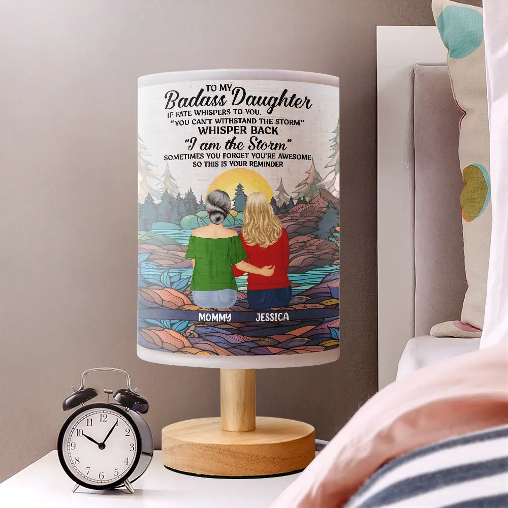 Love,Gift For Mother,Gift For Wife,Gift For Women,Mom - Daughters (Adult),Mom - Children - To My Daughter Whisper Back I Am The Storm - Personalized Fabric Lamp