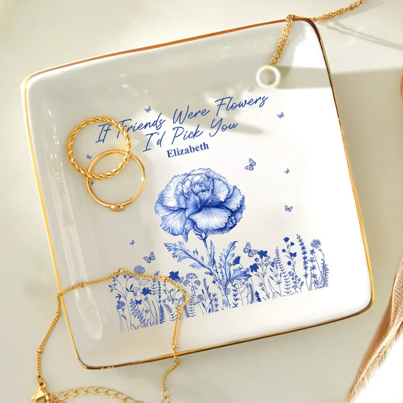 Gift For Bestie, Love - Toile Birth Flower It Takes A Long Time To Grow An Old Friend - Personalized Ring Dish