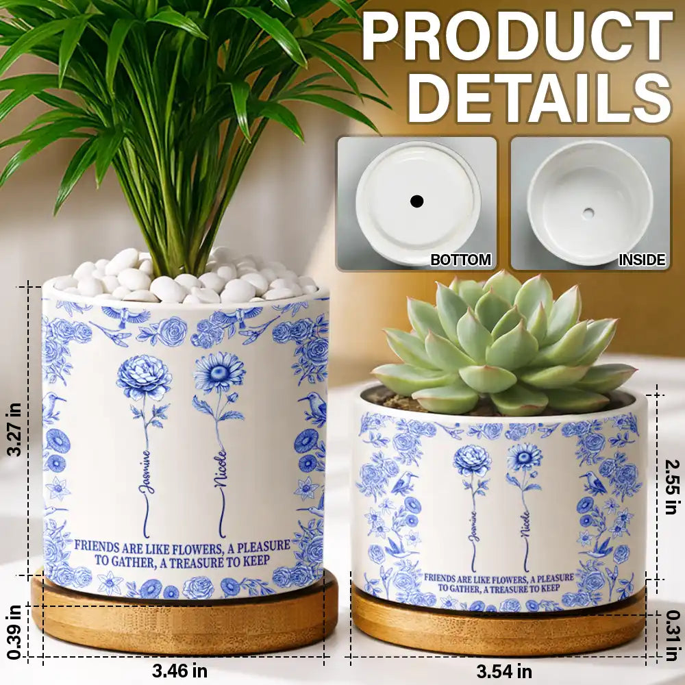 Gift For Bestie, Old Best friends, Happy - Toile De Jouy Birth Flower Grow An Old Friend - Personalized Ceramic Plant Pot