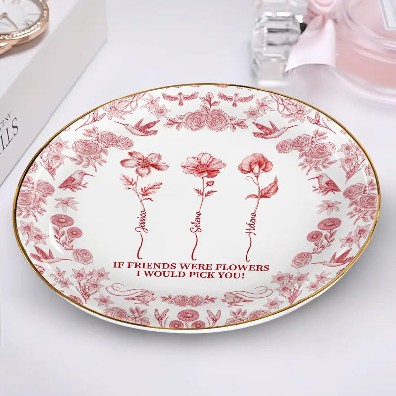 Gift For Yourself,Gift For Women,Gift For Bestie,Old Best friends,Love - Toile De Jouy Birth Flower Grow An Old Friend - Personalized Round Ring Dish