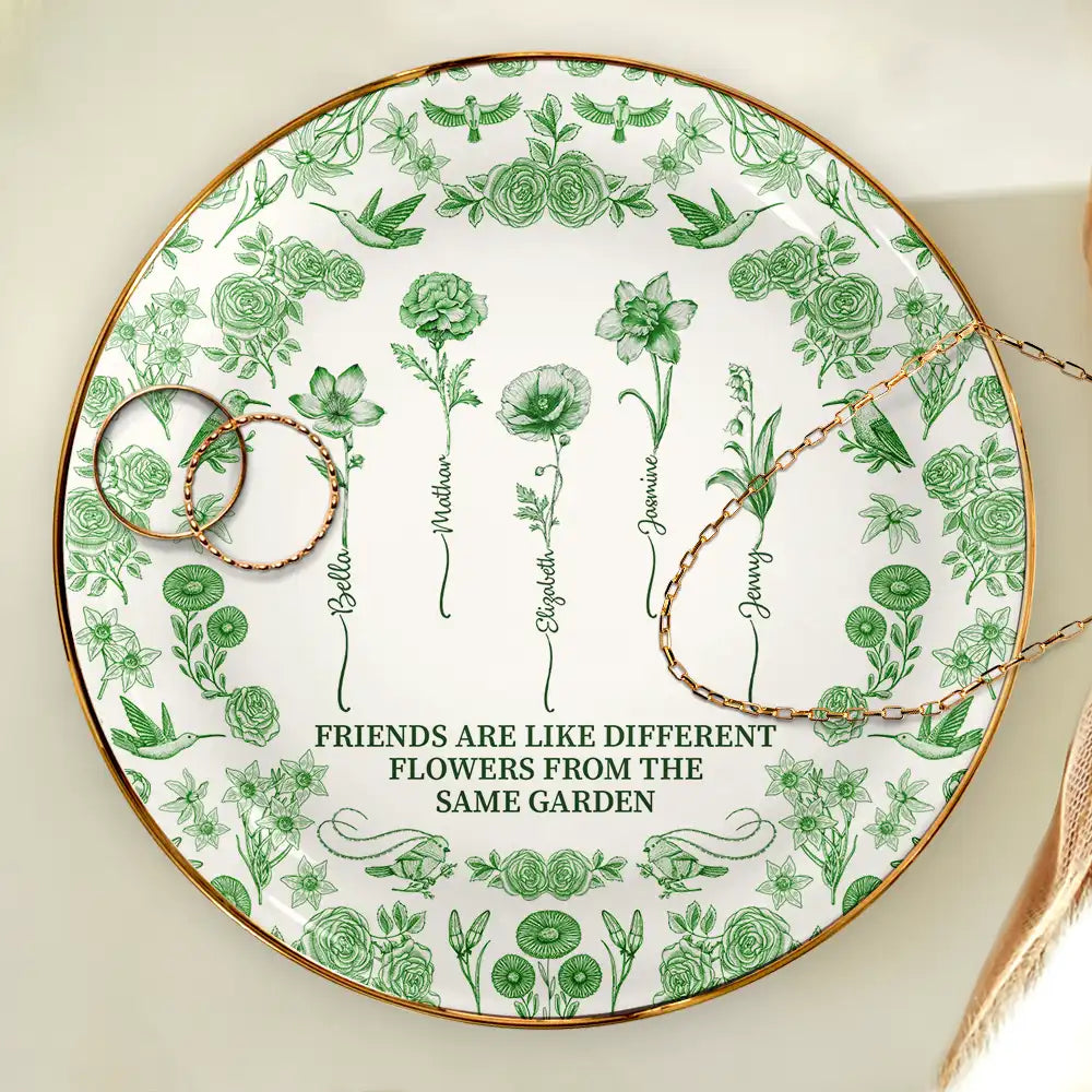 Gift For Yourself,Gift For Women,Gift For Bestie,Old Best friends,Love - Toile De Jouy Birth Flower Grow An Old Friend - Personalized Round Ring Dish