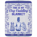 Dog Lovers,Dog Mom,Dog Dad,Pet Lovers,Pet Mom,Pet Dad,Love - Toile De Jouy Dog Cuddling Blanket - Personalized Fleece Blanket, Sherpa Blanket