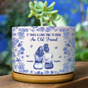 Gift For Bestie,Happy - Toile De Jouy Grow An Old Friend - Personalized Ceramic Plant Pot