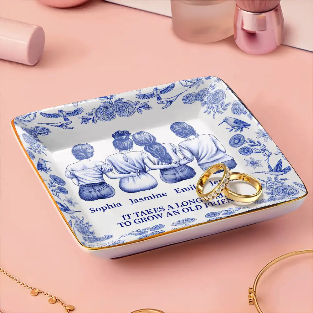 Gift For Women, Gift For Bestie, Old Best friends, Love - Toile De Jouy Grow An Old Friend - Personalized Ring Dish