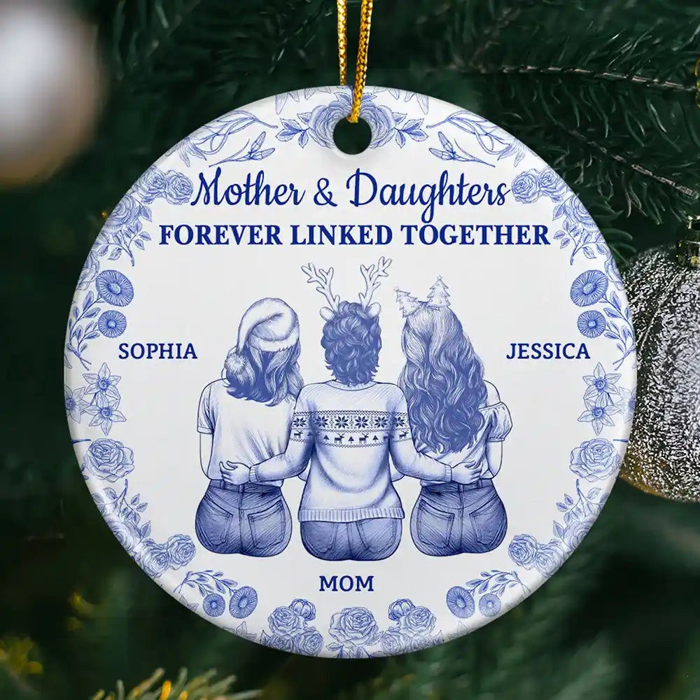 Toile De Jouy Mother And Daughters Forever Linked Together - Personalized Circle Ceramic Ornament