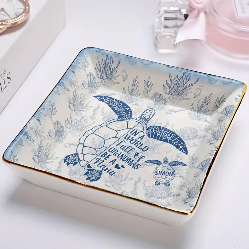Gift For Yourself,Gift For Women,Gift For Grandma,Love - Toile De Jouy Sea Turtle World Full Of Grandmas - Personalized Ring Dish