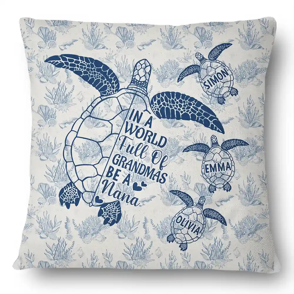 Gift For Yourself,Gift For Women,Gift For Grandma,Love - Toile De Jouy World Full Of Grandmas - Personalized Pillow