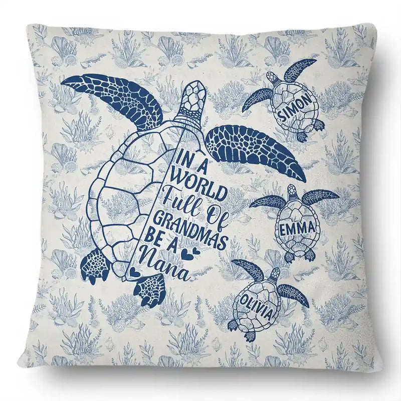 Gift For Yourself,Gift For Women,Gift For Grandma,Love - Toile De Jouy World Full Of Grandmas - Personalized Pillow