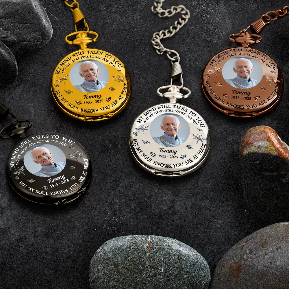 Custom Photo Memorial My Mind Still Talks To You - Personalized Pocket Watch