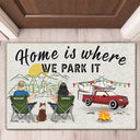 Home Is Where We Park It You And Me And The Dogs - Gift For Camping Lovers - Personalized Doormat