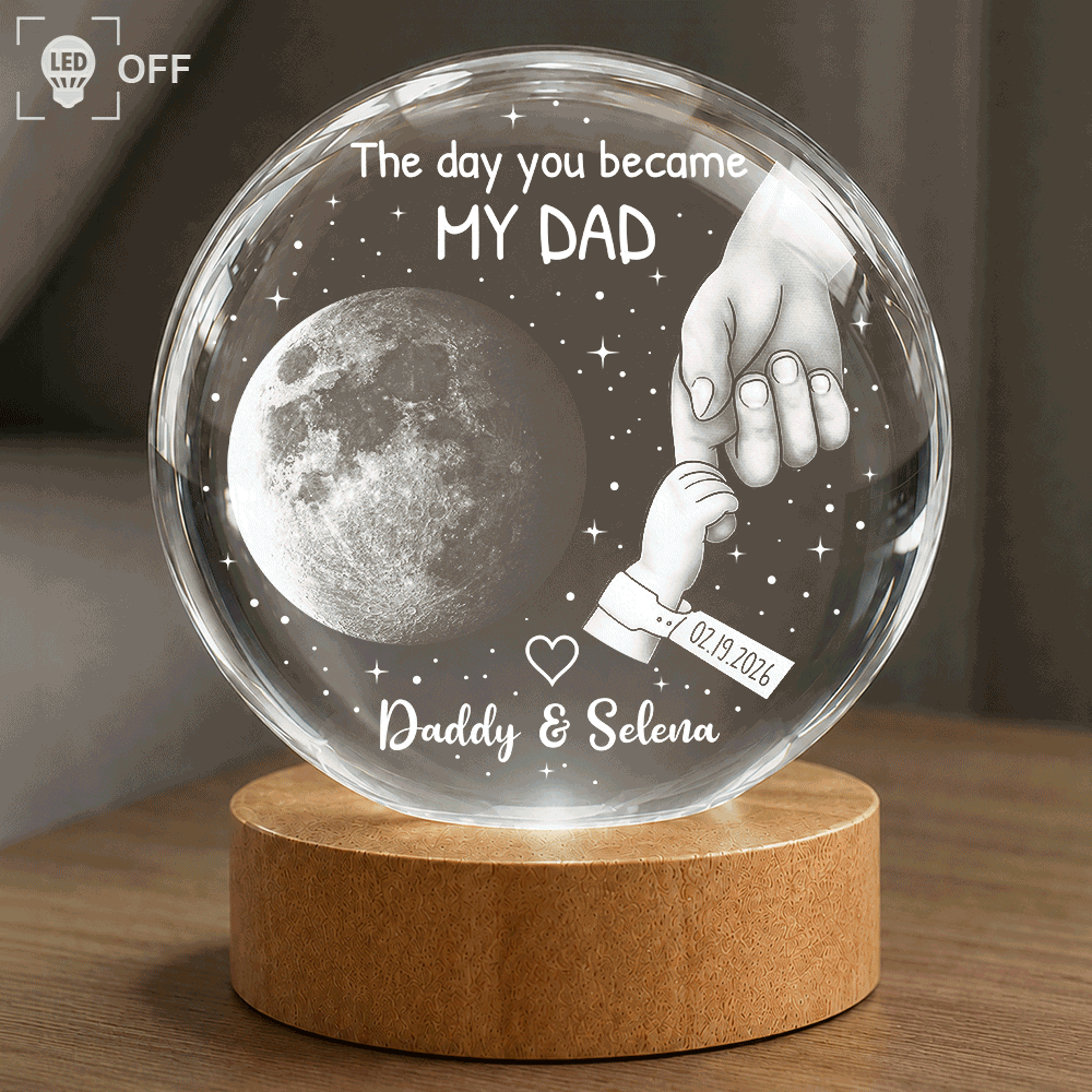Gift For Father,New Dad,New Mom,New baby,Happy - Moon Phase Our First Father's Day The Day You Became My Dad Mom - Personalized Crystal Globe Lamp