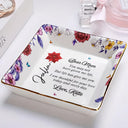 Gift For Mother,Love - Life Has Given Me You Bonus Mom - Personalized Ring Dish