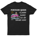 Pontoon,Gift For Yourself,Gift For Women,Lake,Funny - Pontoon Queen Classy Sassy - Personalized T Shirt