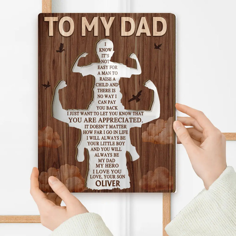 Gift For Father - I Know It's Not Easy For A Man To Raise A Child - Personalized 2-Layer Wood Acrylic Plaque