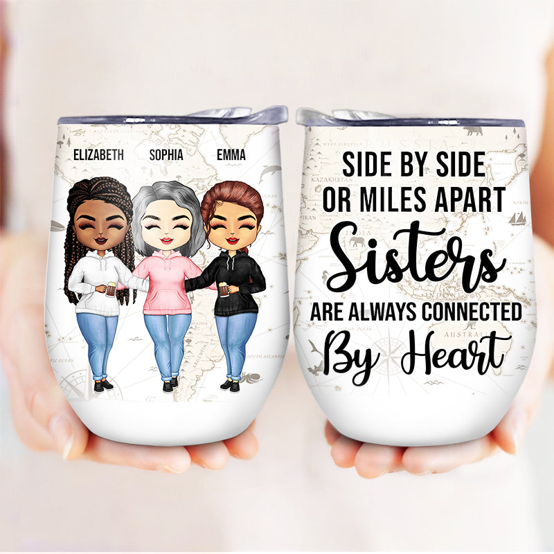 Connected By Heart Hoodie Sisters - Sibling BFF Bestie Gift - Personalized Custom Wine Tumbler
