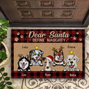 Dear Santa Define Naughty Christmas Dog - Christmas Gift For Dog Lovers - Personalized Custom Doormat