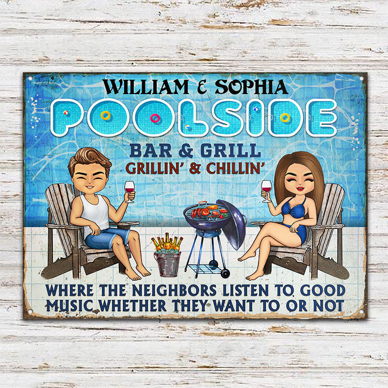 Poolside Listen To The Good Music Bar Grilling Swimming - Personalized Custom Classic Metal Signs