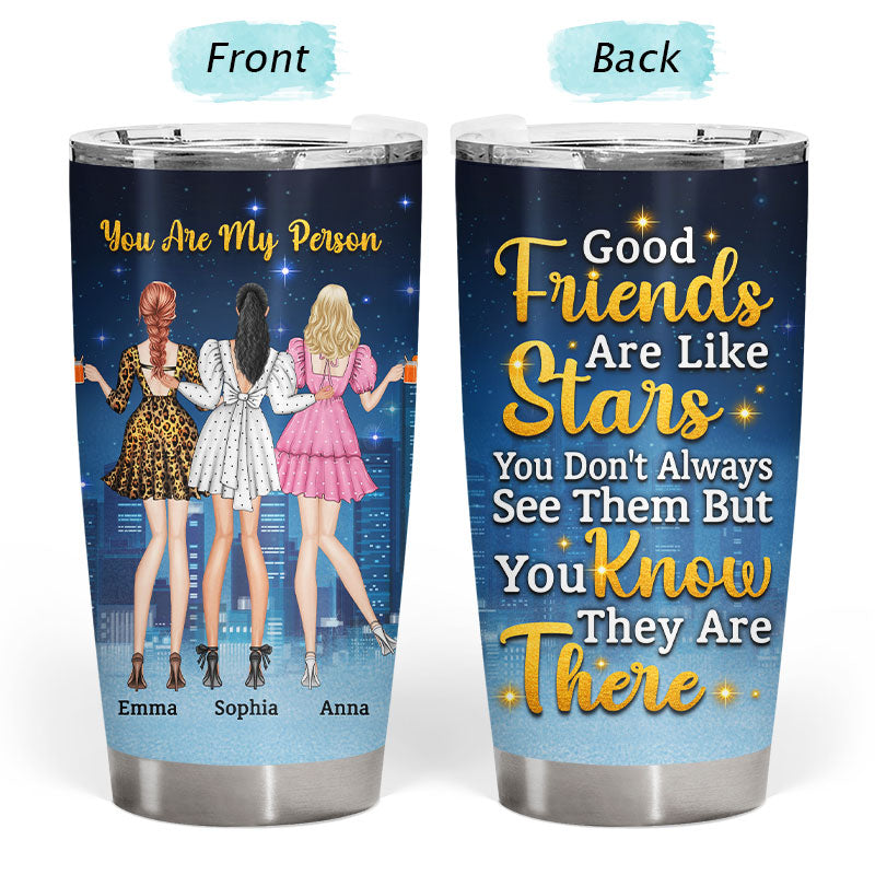 Best Friends Fashion Girls Good Friends Are Like Stars - Gift For BFF And Colleagues - Personalized Custom Tumbler