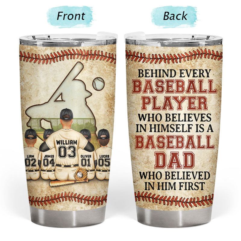Baseball Dad Behind Every Baseball Player - Gift For Father, Grandpa - Personalized Custom Tumbler