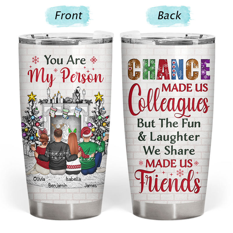 Work Made Us Colleagues But Our Potty Mouths - Christmas Gift For Best Friends And Colleagues - Personalized Custom Tumbler