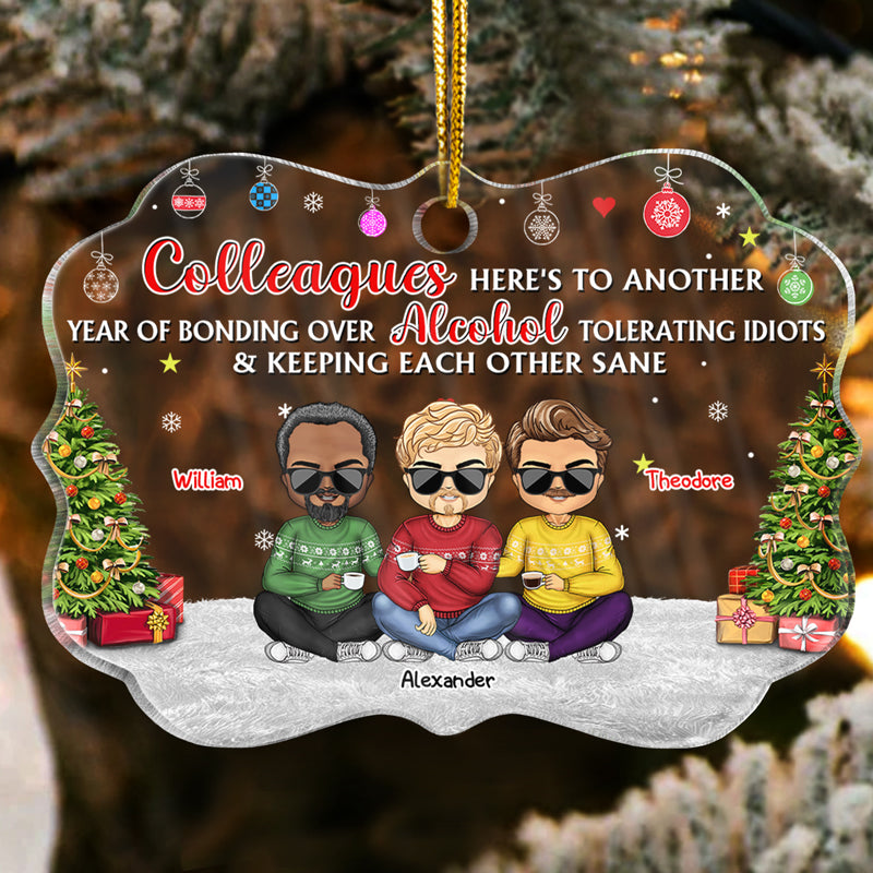 Best Friends Keeping Each Other Sane - Christmas Gift For BFF And Colleagues - Personalized Custom Medallion Acrylic Ornament