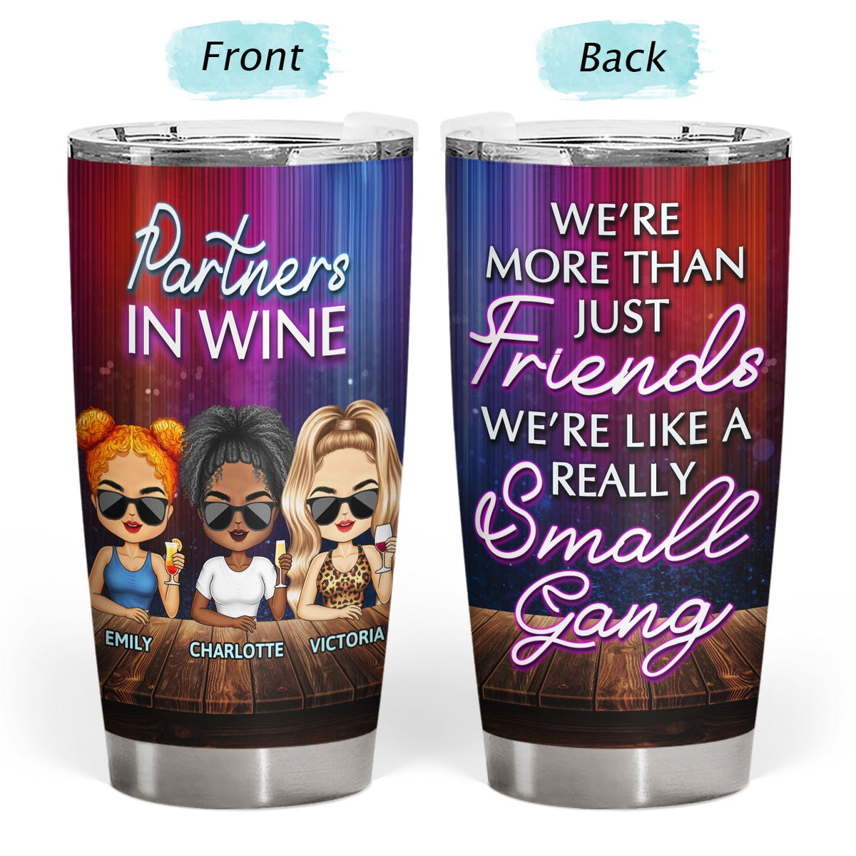 Apparently We Are Trouble When We Are Together Party Night Best Friends - Bestie BFF Gift - Personalized Custom Tumbler