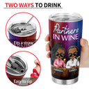 Apparently We Are Trouble When We Are Together Party Night Best Friends - Bestie BFF Gift - Personalized Custom Tumbler