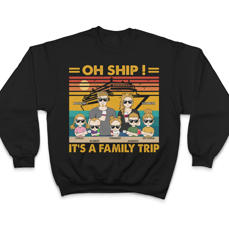 Oh Ship, c'est un voyage en famille, une croisière sur la plage - Drôle, cadeau de vacances pour mari, femme, couples, papa, maman - T-shirt personnalisé