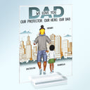 Dad Our Protector Our Hero Our Dad - Birthday Gift For Father, Family - Personalized Custom Vertical Rectangle Acrylic Plaque