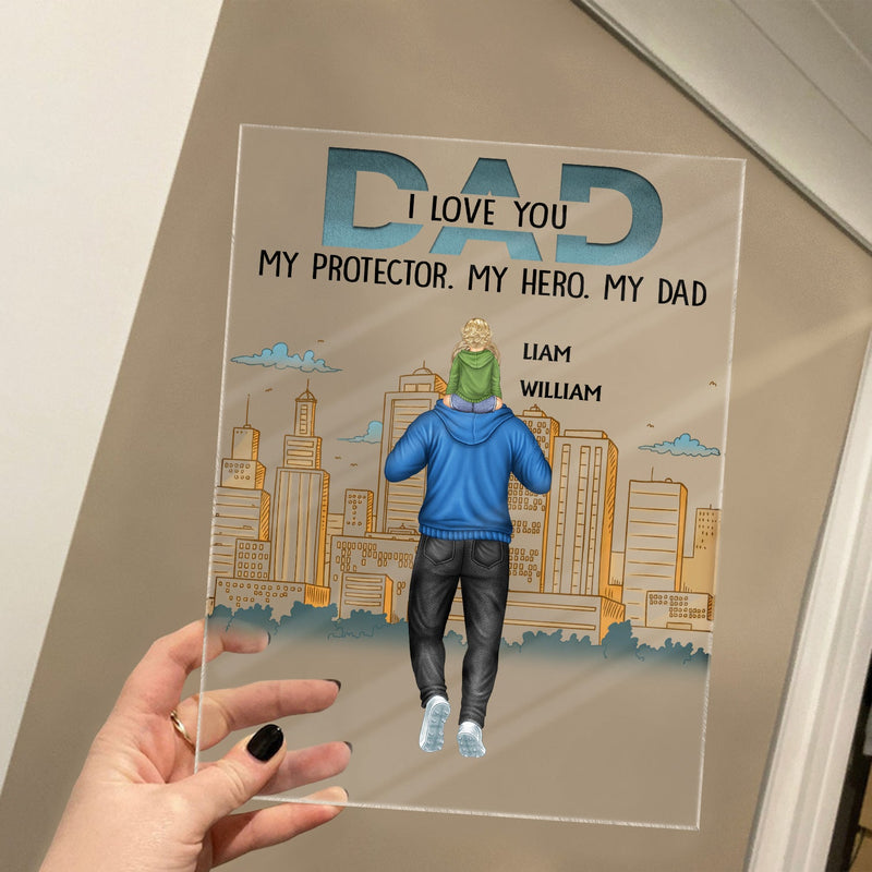 Dad Our Protector Our Hero Our Dad - Birthday Gift For Father, Family - Personalized Custom Vertical Rectangle Acrylic Plaque