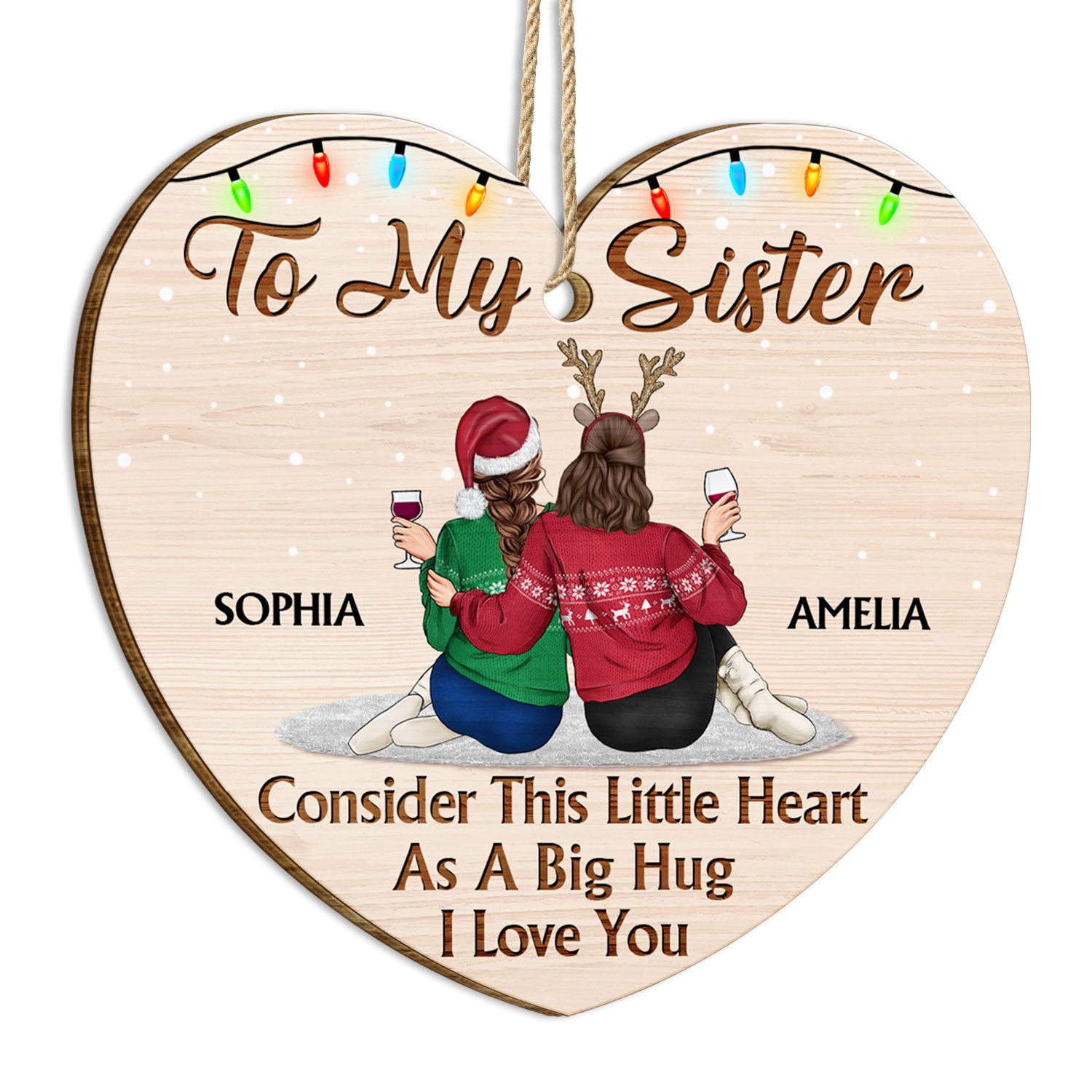 Consider This Little Heart As A Big Hug - Anniversary, Christmas Gift For Sisters, Brothers, Siblings - Personalized Custom Shaped Wooden Ornament