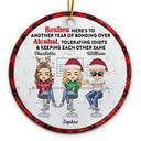 Here's To Another Year Of Bonding Over Alcohol - Christmas Gifts For Besties - Personalized Circle Ceramic Ornament