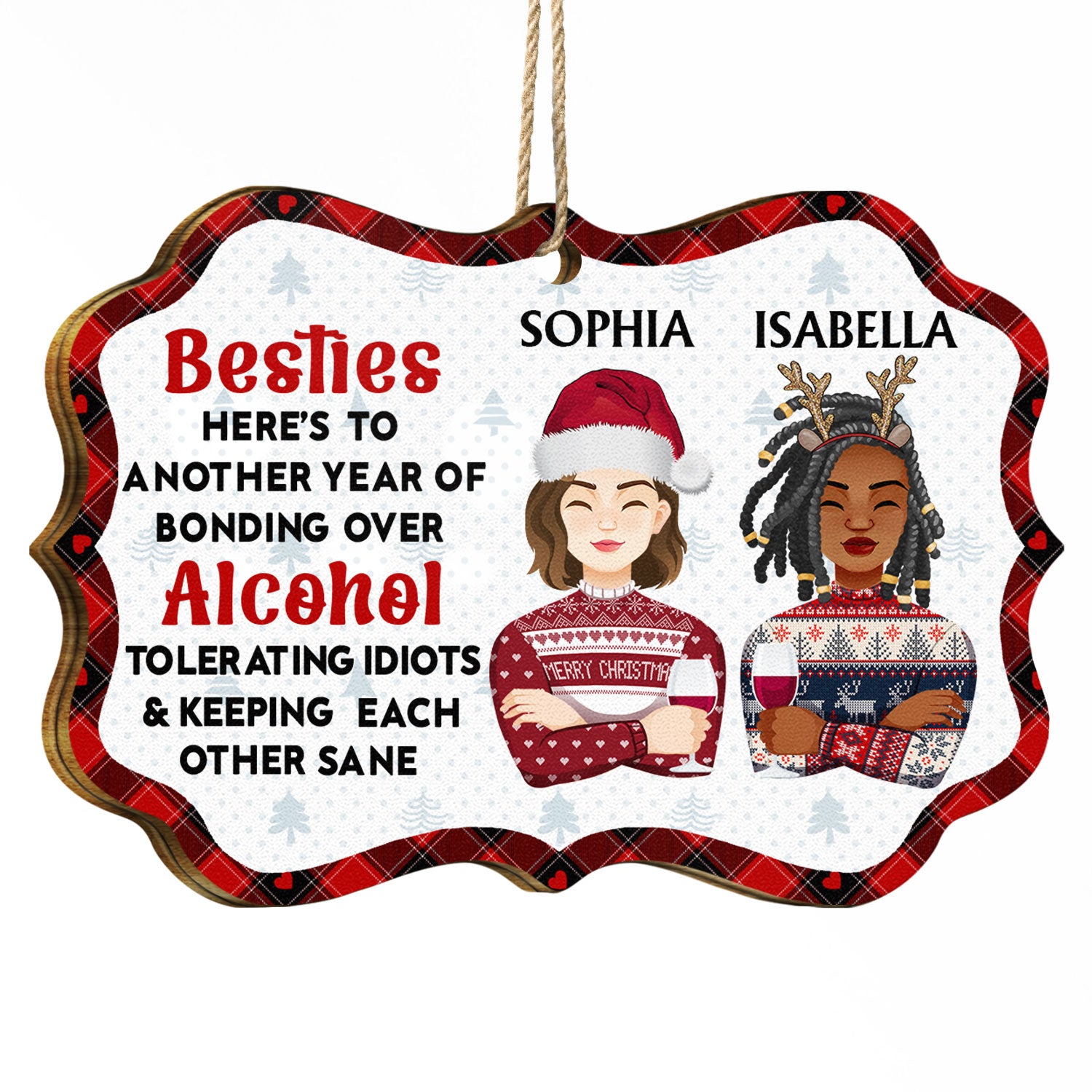 Here's To Another Year Of Bonding Over Alcohol Flat Art - Christmas Gifts For Besties - Personalized Medallion Wooden Ornament