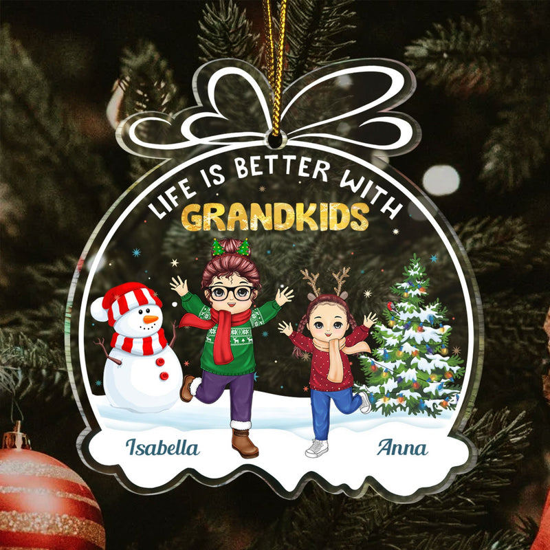 Life Is Better With Grandkids - Christmas Gift For Grandpa, Grandma, Grandparents - Personalized Custom Shaped Acrylic Ornament