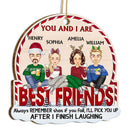 After I Finish Laughing - Christmas Gift For Friend, Sibling - Personalized Custom Shaped Wooden Ornament