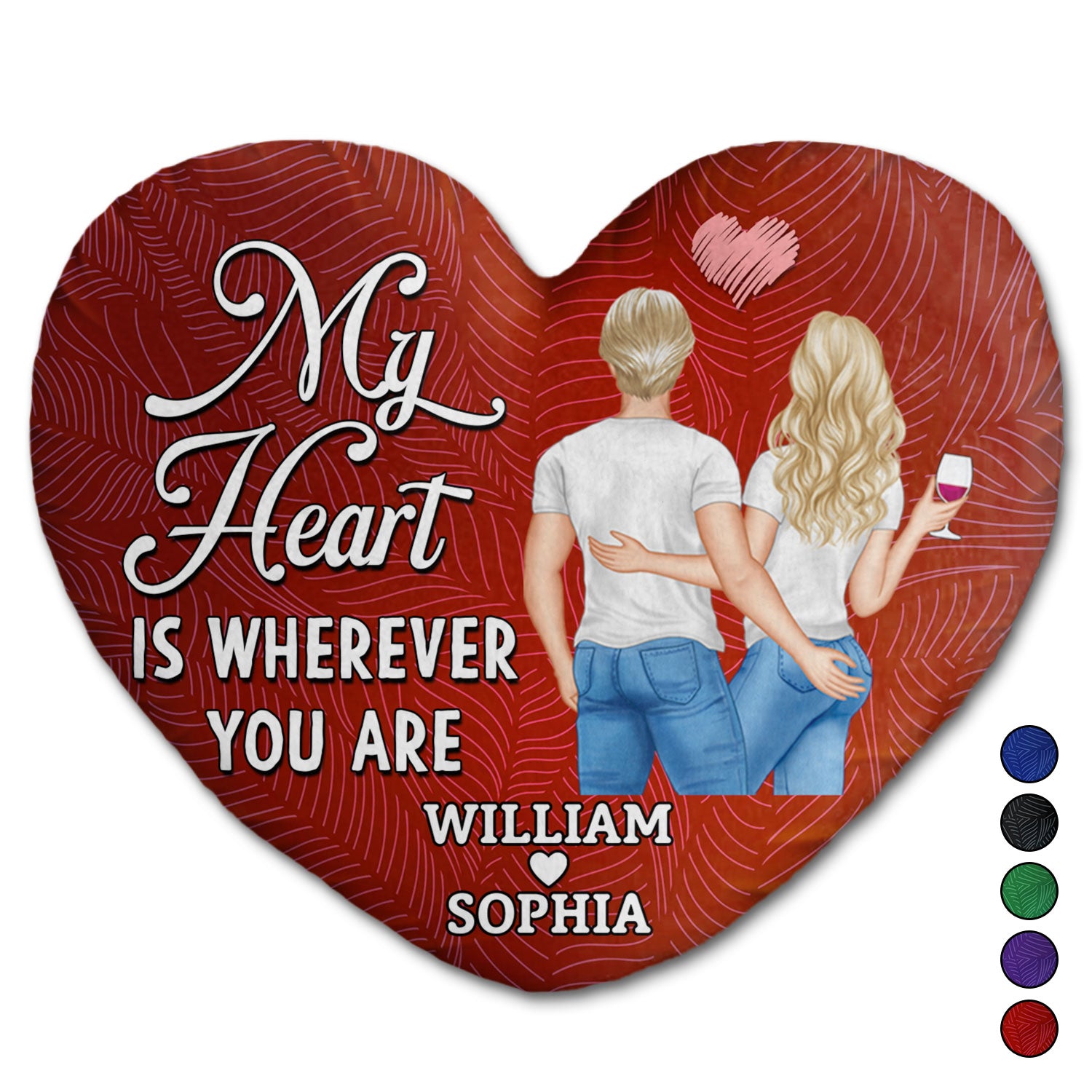 My Heart Is Wherever You Are - Anniversary, Loving Gift For Couples, Husband, Wife - Personalized Heart Shaped Pillow