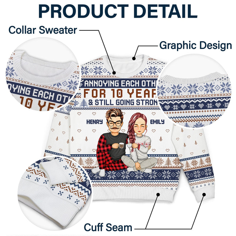 Annoying Each Other For And Still Going Strong - Christmas Gift For Couple, Spouse, Husband, Wife - Personalized Unisex Ugly Sweater