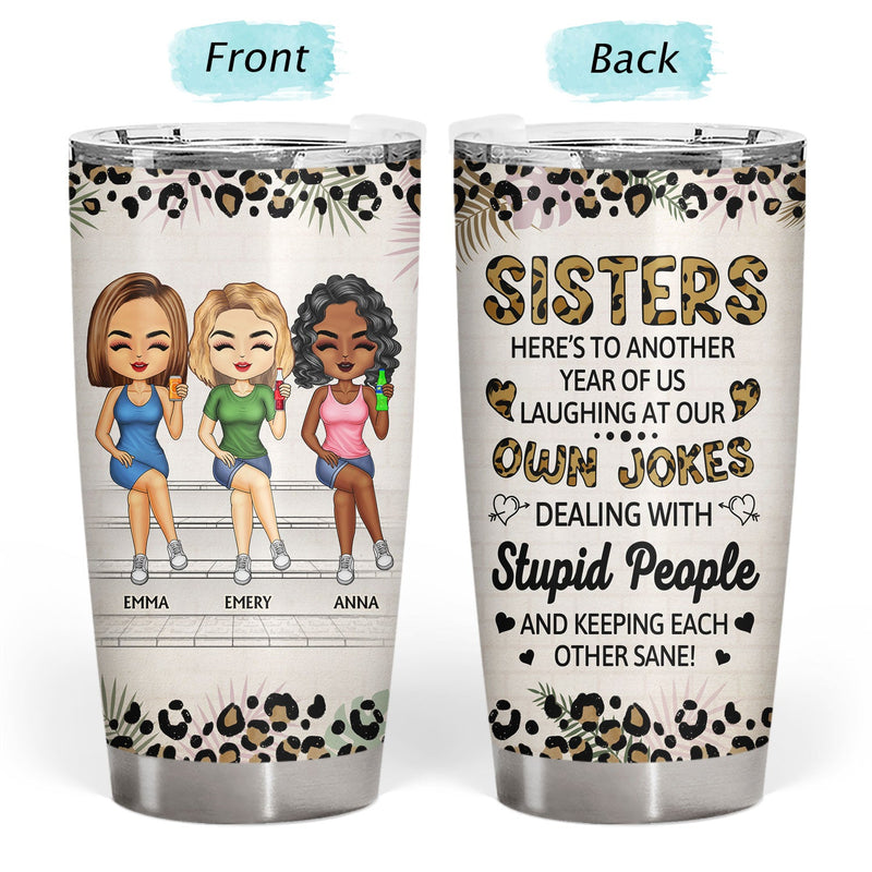 Here's To Another Year Of Us - Gift For Bestie, Best Friends, Colleagues - Personalized Tumbler