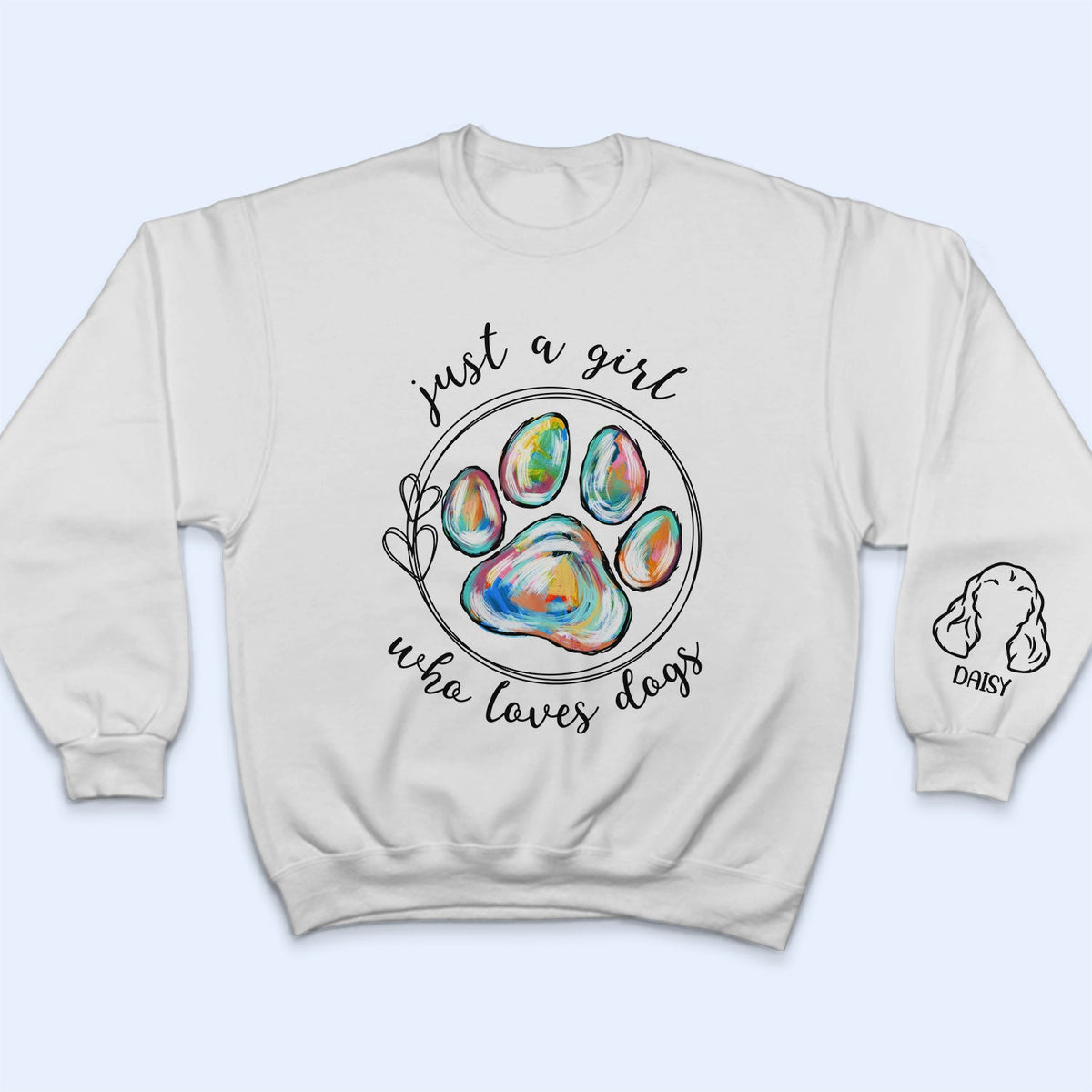 Just A Girl Who Loves Dogs Cats - Birthday, Loving Gift For Dog Lover, Cat Mom, Pet Mum - Personalized Unisex Sweatshirt With Design On Sleeve