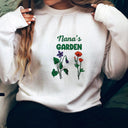 Nana's Garden Flowers - Birthday, Loving Gift For Grandma, Mom, Mum, Mother - Personalized Embroidered Sweatshirt