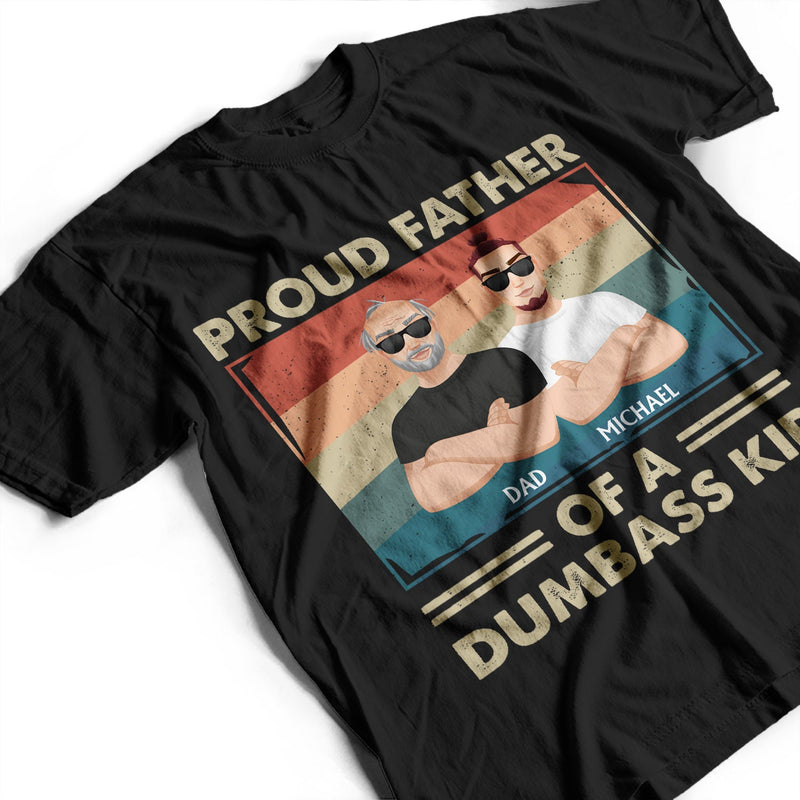 Proud Father Of A Few Flat Art Crossed Arms - Funny Gift For Dad, Father, Grandpa - Personalized T Shirt