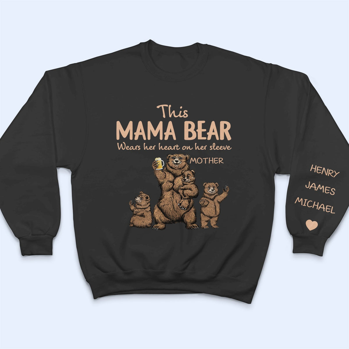 This Mama Bear Wears Her Heart - Gift For Mom, Nana - Personalized Unisex Sweatshirt With Design On Sleeve