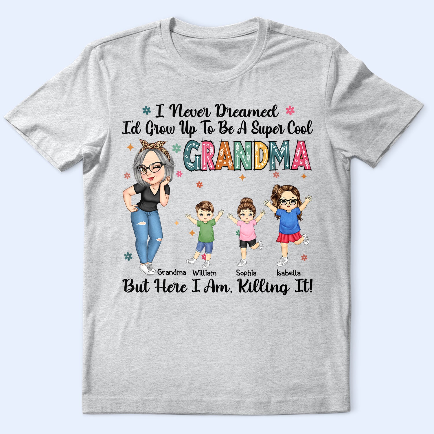 Grow Up To Be A Super Cool Grandma - Funny Gift For Grandma, Mom, Nana, Gigi - Personalized T Shirt