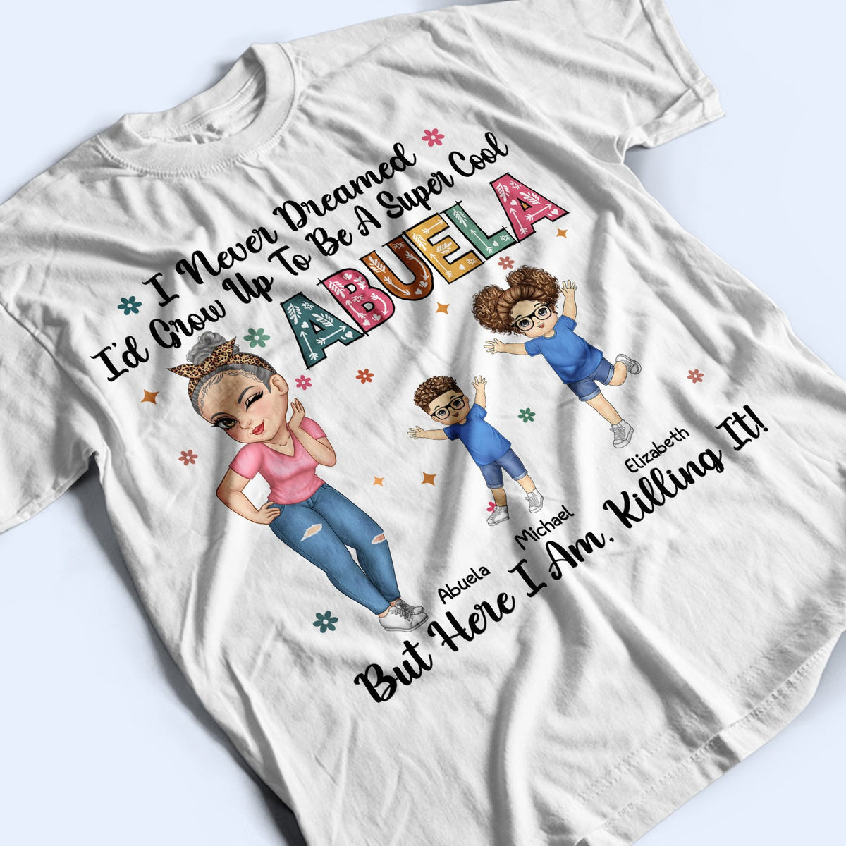 Grow Up To Be A Super Cool Grandma - Funny Gift For Grandma, Mom, Nana, Gigi - Personalized T Shirt