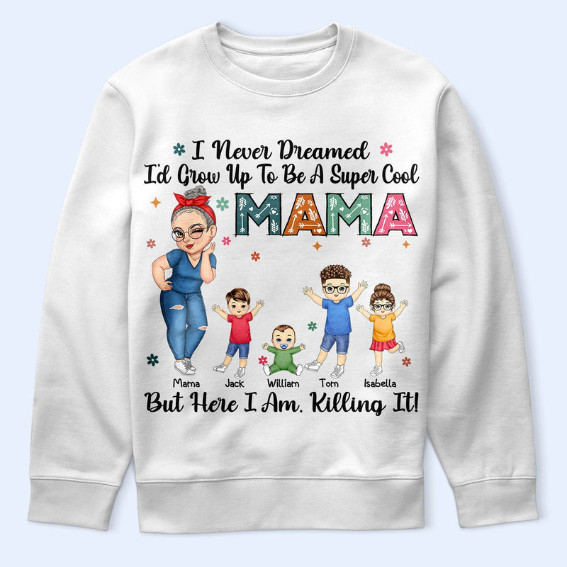 Grow Up To Be A Super Cool Grandma - Funny Gift For Grandma, Mom, Nana, Gigi - Personalized T Shirt